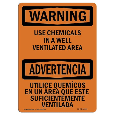 Signmission OSHA Sign, 12" Height, 18" Width, Aluminum, Use Chemicals In Ventilated Area Bilingual, Landscape OS-WS-A-1218-L-12883